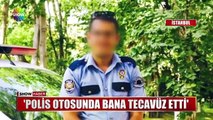 Polis Memurunun Ekip Otosunda Cinsel Saldırı Davası Sonuçlandı