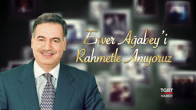 Vefatının 6. Yılında Kurucumuz Enver Ağabey'i Rahmetle Anıyoruz