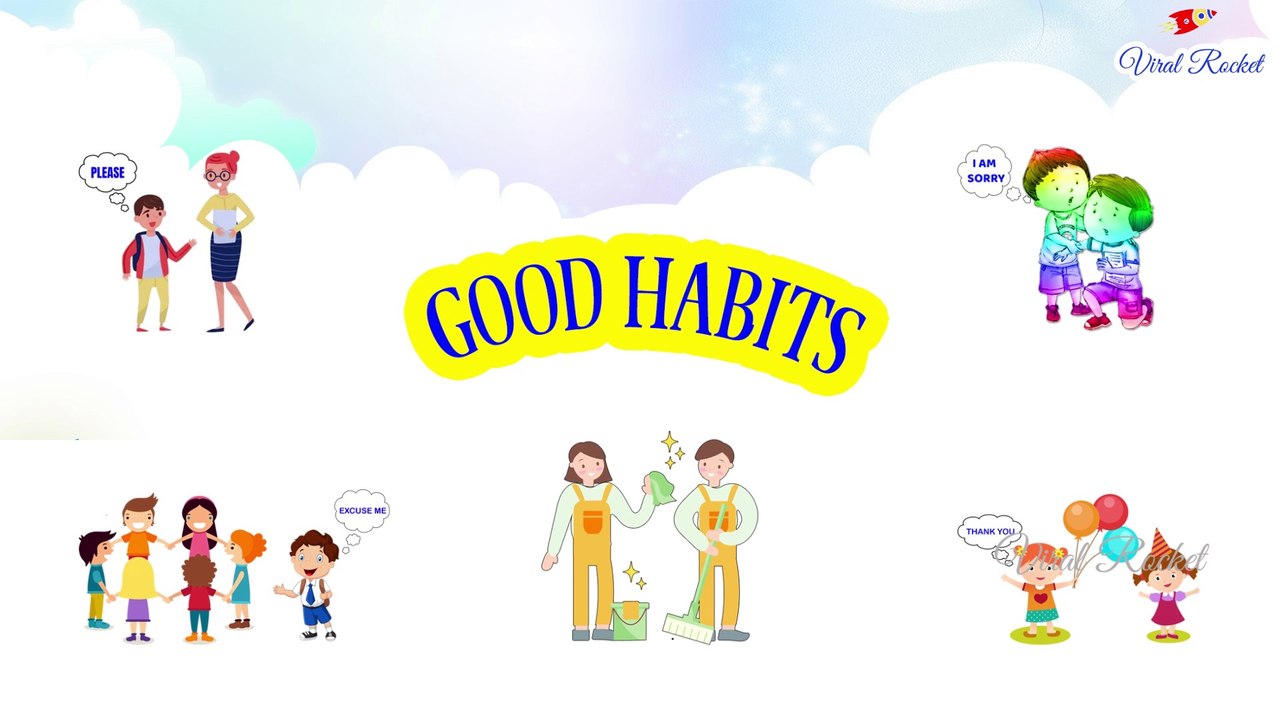 Learn Good Habits for Kids || Good Manners for Children | Good Habits and Manners For Kids In English || Preschool - Viral Rocket