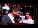 MANNY PACQUIAO POST WEIGH IN INTERVIEW WITH HBO'S MAX KELLERMAN / MAYWEATHER v PACQUIAO