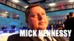 MICK HENNESSY RIPS INTO REF OVER LENNY DAWS DEFEAT, TALKS TYSON FURY IBF MANDATORY / NEGATIVE PRESS