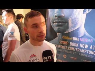 CARL FRAMPTON - 'IM ON THE WEIGHT & READY TO GO!! I KNOW IM A BETTER FIGHTER THEN SCOTT QUIGG'
