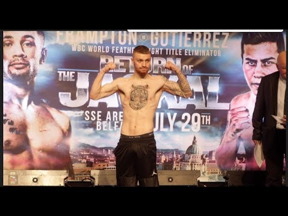 BELFAST TALENT LEWIS CROCKER STEPS STEPS ON SCALES  / FRAMPTON v GUTTIEREZ
