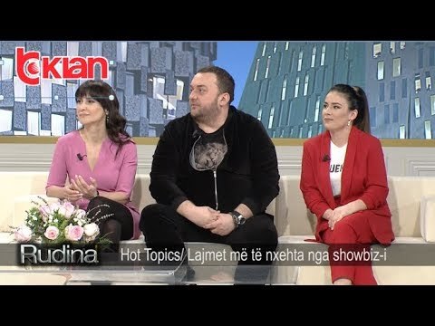 Rudina - Hot Topics / Lajmet me te nxehta nga showbiz-i! (22 shkurt 2019)