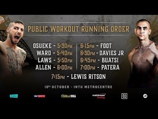 *LIVE* - PUBLIC WORKOUT (NEWCASTLE) - RITSON v PATERA / JOSHUA BUATSI / DAVE ALLEN & MORE