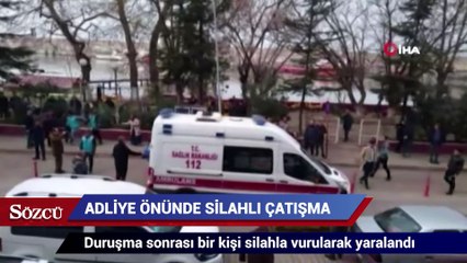 Adliye önünde yaşanan silahlı çatışma kamerada