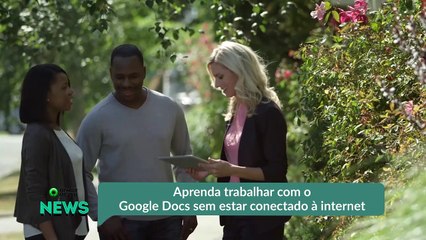 Aprenda trabalhar com o Google Docs sem estar conectado à internet
