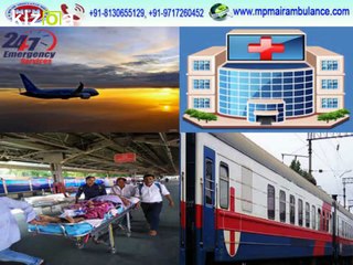 Specialized Medical Team-MPM Air Ambulance in Guwahati