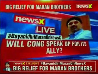 Exclusive_ I stand vindicated today, says Dayanidhi Maran to NewsX