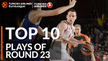 Top 10 Plays  - Turkish Airlines EuroLeague Regular Season Round 23