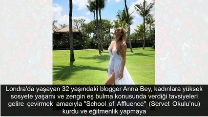 Ünlü blogger Anna Bey milyoner koca nasıl bulunur dersleri veriyor