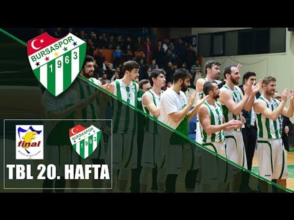 TBL 20. Hafta: Finalspor - Bursaspor 1. Yarı
