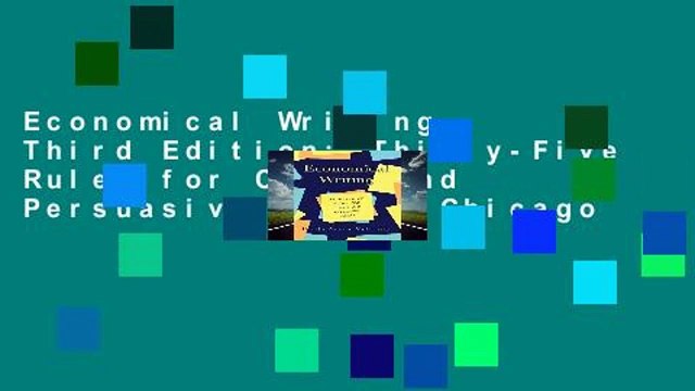 Economical Writing, Third Edition: Thirty-Five Rules for Clear and Persuasive Prose (Chicago