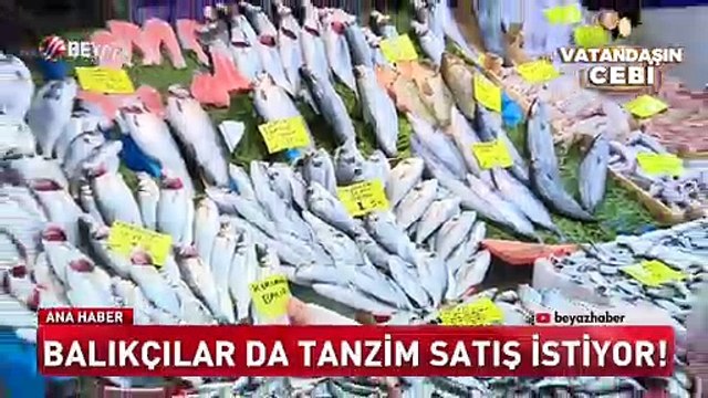 Balıkçılar da tanzim satış istiyor!