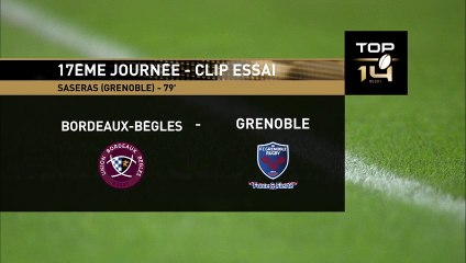 TOP 14 - Essai Lilian SASERAS (FCG) - Bordeaux-Bègles - Grenoble - J17 - Saison 2018/2019