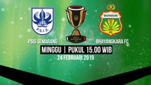 Jadwal Piala Indonesia, PSIS Semarang Vs Bhayangkara FC, Minggu pukul 15.00 WIB