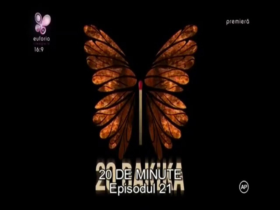 20 de minute ep.21