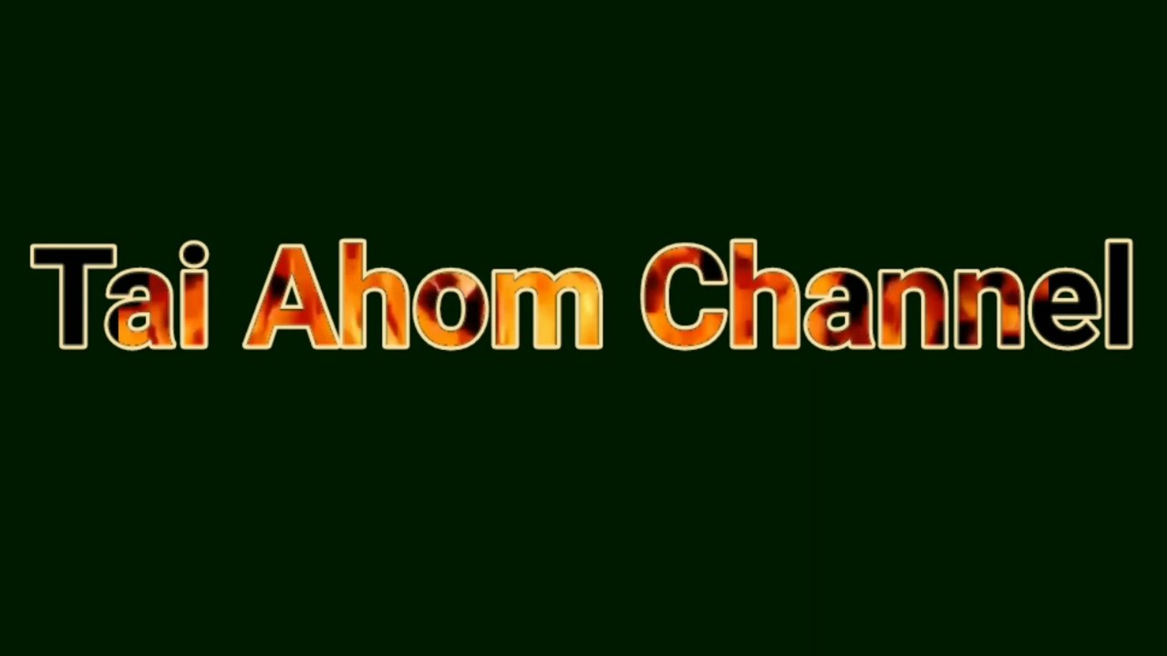 Khom Tai Ahom || Teacher || withoo LungKhun || Tai Ahom Rong Kan Pong Kan
