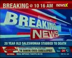 Greater Noida_ 20 year old saleswoman stabbed to death;attacker stabbed himself