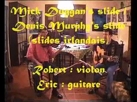 Mick Duggan's slide/Denis Murphy's slide