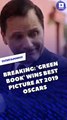 BREAKING: 'Green Book' Wins Best Picture at 2019 Oscars