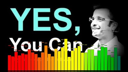 Yes you can || motivational video || by Sandeep maheshwari