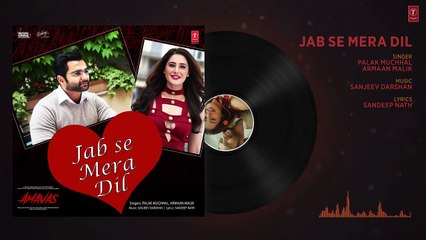 New hindi song,jab se mera dil tera Hua armaan malik,T series,dailymotion, new hindi video song,new love song,new  English song