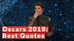 Oscars 2019: Best Quotes Of The Night