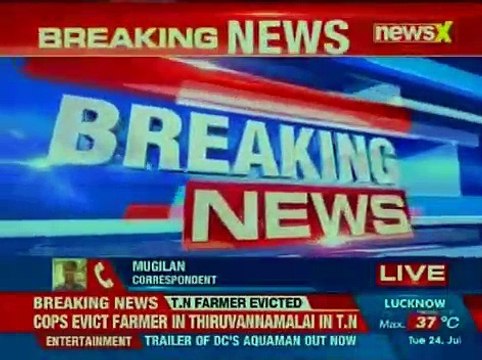 Farmer evicted from land in Thiruvannamalai; protesting against land acquisition