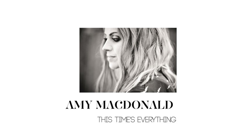 Amy Macdonald - This Time’s Everything