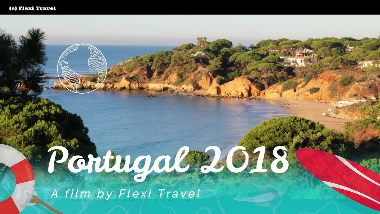 PORTUGAL 2K18 cinematic travel videol ¦ Flexi Travel - HD