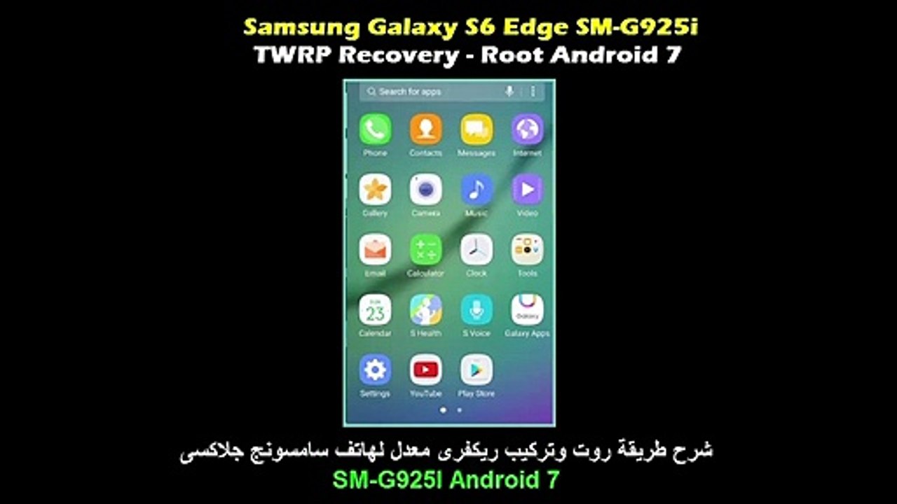 Samsung S6 Edge SM-G925I Root-TWRP Recovery Android 7