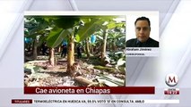 Avioneta se desploma en plantios de Chiapas