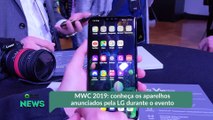 MWC 2019- conheça os aparelhos anunciados pela LG durante o evento