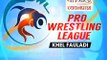 PWL Day 16: Illyas VS Amit Dhankar at Pro Wrestling League season 3_Full Match