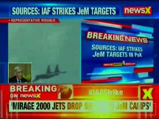Indian Air Strike on Pakistan: IAF Mirage 2000 jets strike JeM launch pads to avenge Pulwama