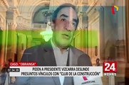 Caso Obrainsa: congresistas piden a Vizcarra deslinde presuntos vínculos con 'Club de la Construcción'