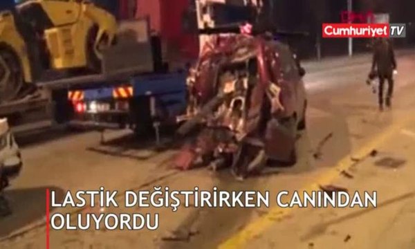 Otoyolda patlayan lastiği değiştiriyordu... Sonrası korkunç