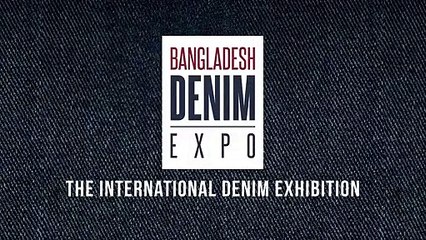 Mad over Denim | Made in Bangladesh is pride for us! | Bangladesh Denim Expo.