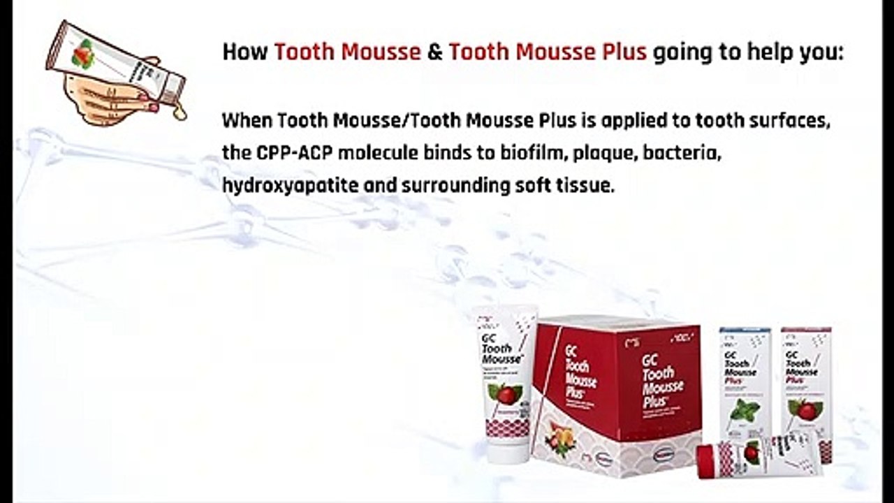 TOOTH MOUSSE AND TOOTH MOUSSE PLUS