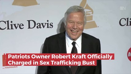 Its Official Robert Kraft Is Charged With Solicitation