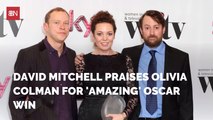 David Mitchell Praises Olivia Colman For Oscar Win