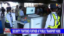Security tightened further at public transport hubs