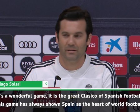 El Clasico shows Spain at heart of world football - Solari