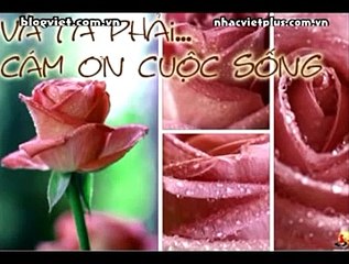 Blog Radio 9:  Và ta vẫn phải cám ơn cuộc sống...