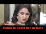 Naina to upset her in-laws