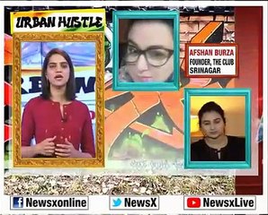 Urban Hustle_ Meet Afshan Burza — Founder of The Club Srinagar
