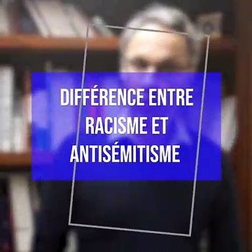 La différence entre racisme et antisémitisme, par Iannis Roder