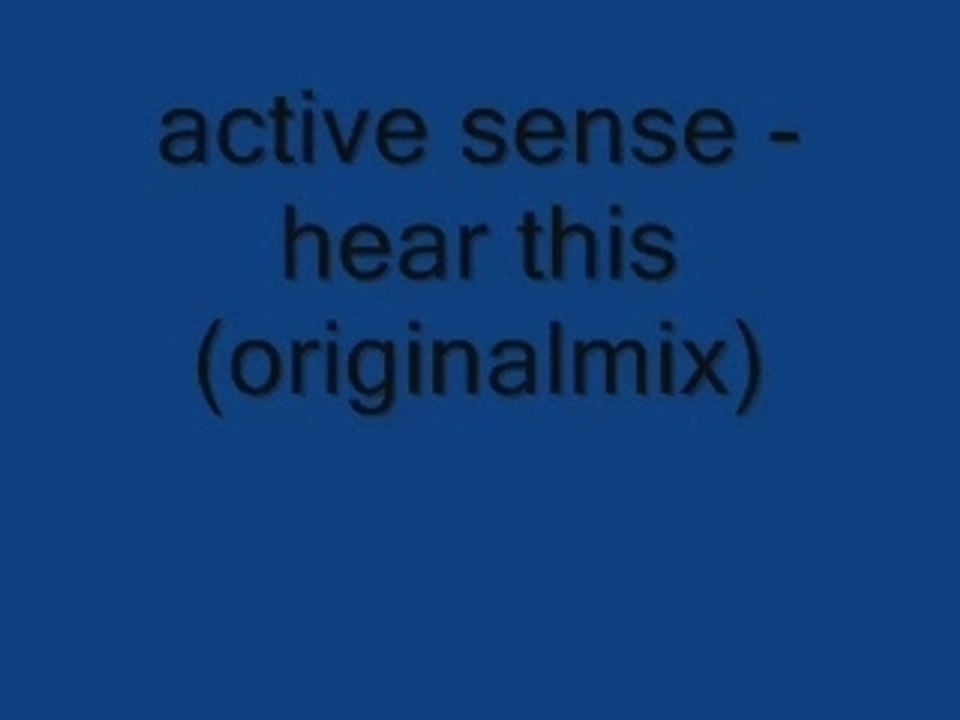 Active sense - hear this (originalmix) (northen-rave)