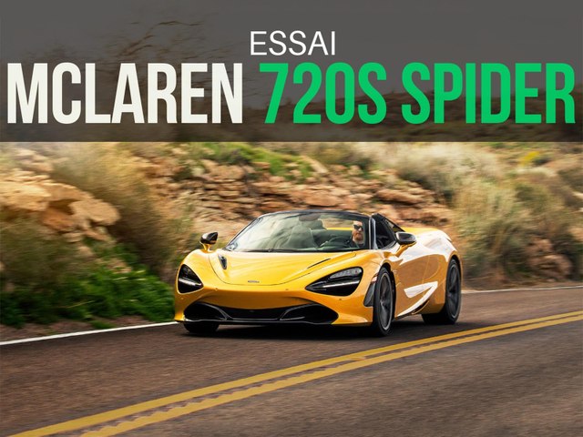 Essai McLaren 720S Spider (2019)